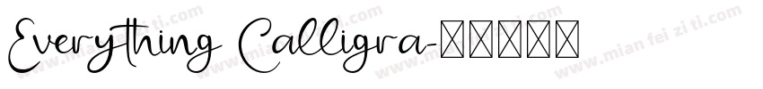 Everything Calligra字体转换